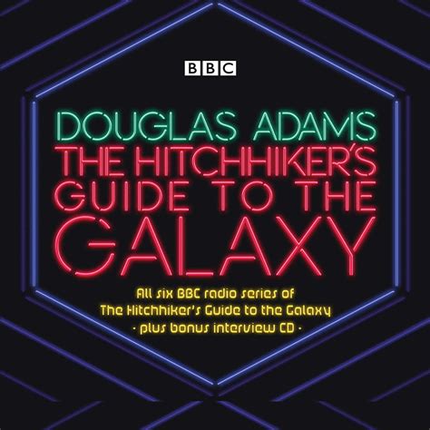 The Hitchhiker's Guide to the Galaxy Radio Show: A Cosmic Comedy Journey
