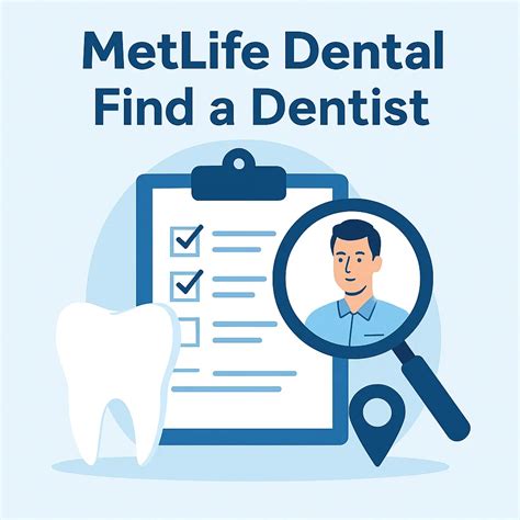 Seamlessly Find Your MetLife Dentist: A Comprehensive Guide