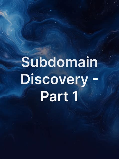 Unveiling Digital Pathways: Mastering Subdomain Discovery with Dig