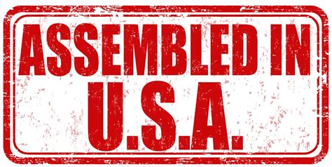 The Enduring Value of Products Assembled in USA: Quality, Trust, and Economic Power