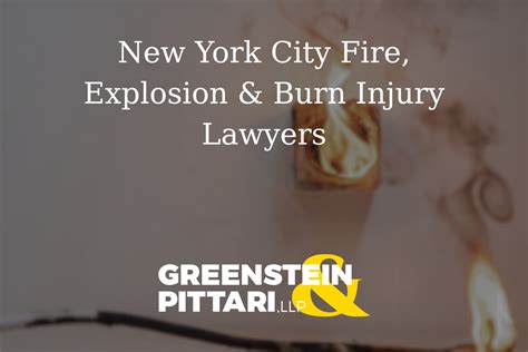 New York City Burn Injury Attorneys: Seeking Justice and Compensation