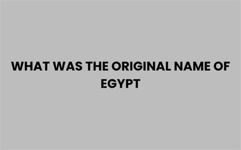 Unveiling Kemet: The Ancient and Original Name of Egypt