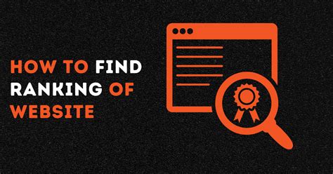 Unlocking Your Website's Standing: A Guide to Finding Its Ranking