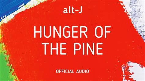 Unraveling the Haunting Meaning Behind Alt-J's 'Hunger of the Pine'