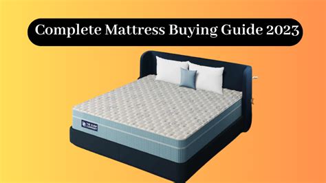 Ultimate Guide to Buying Your Perfect Mattress for Restful Sleep